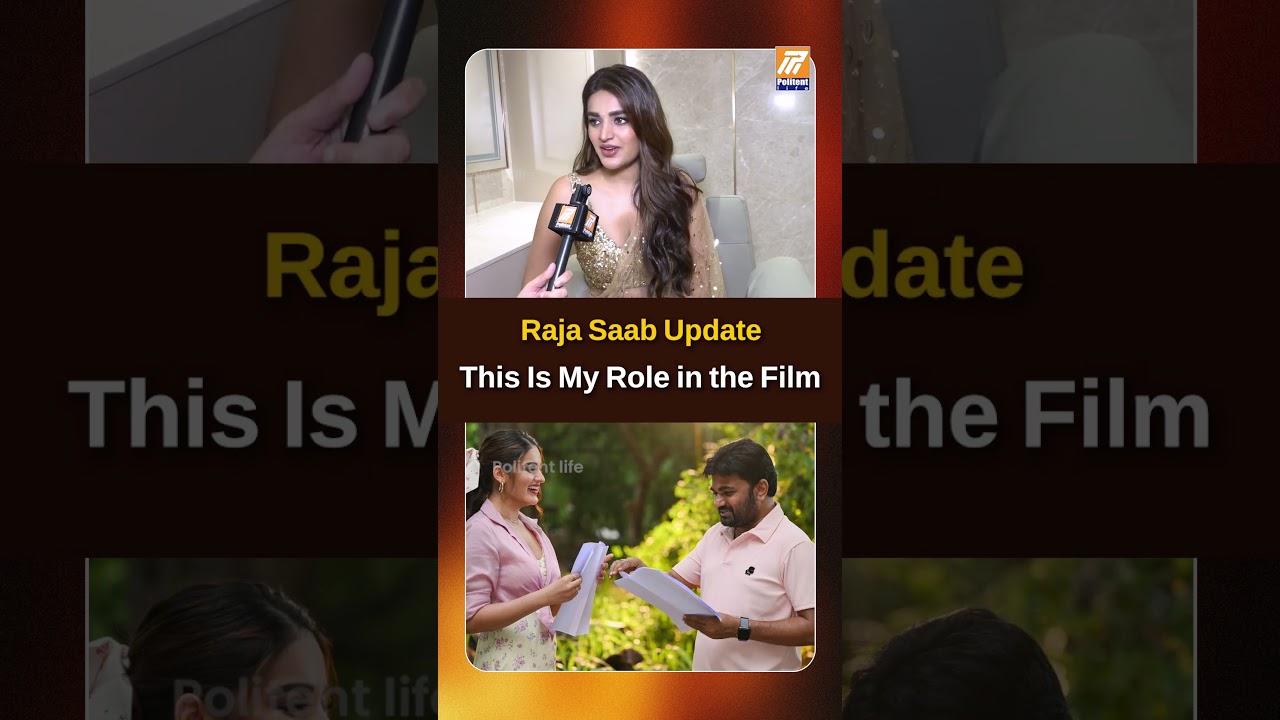 #NidhhiAgerwal Reveals Her Role in Raja Saab | Exclusive Update! | Politent Life | #Shorts