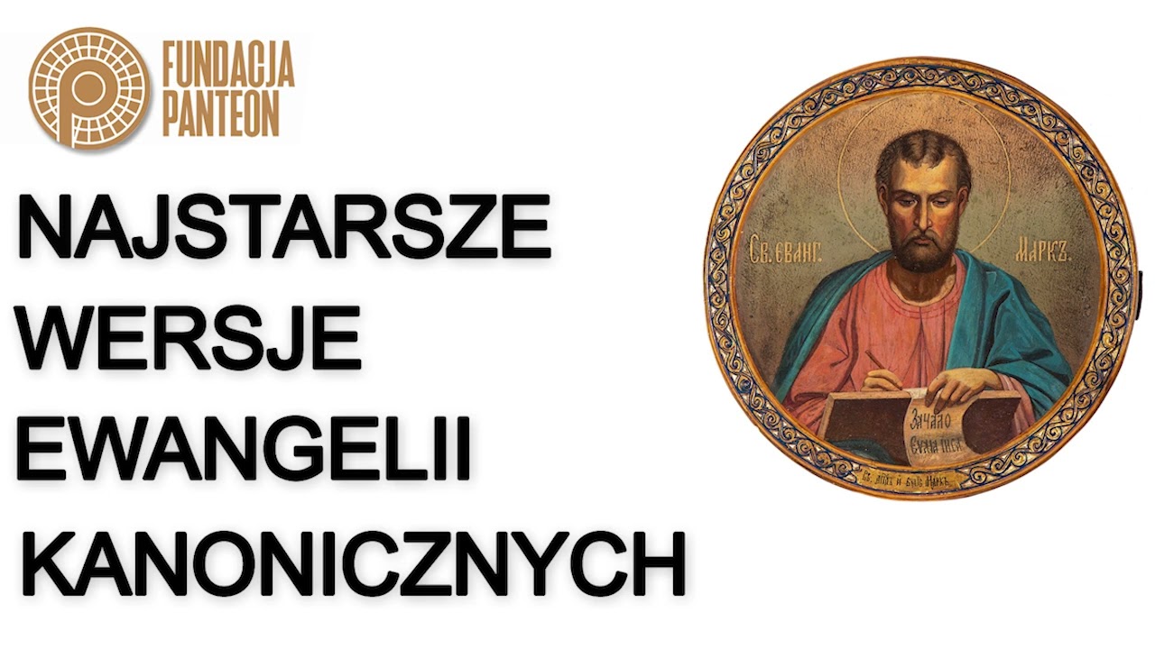 Datacja manuskrypt&oacute;w ewangelii kanonicznych - dr Sławomir Poloczek