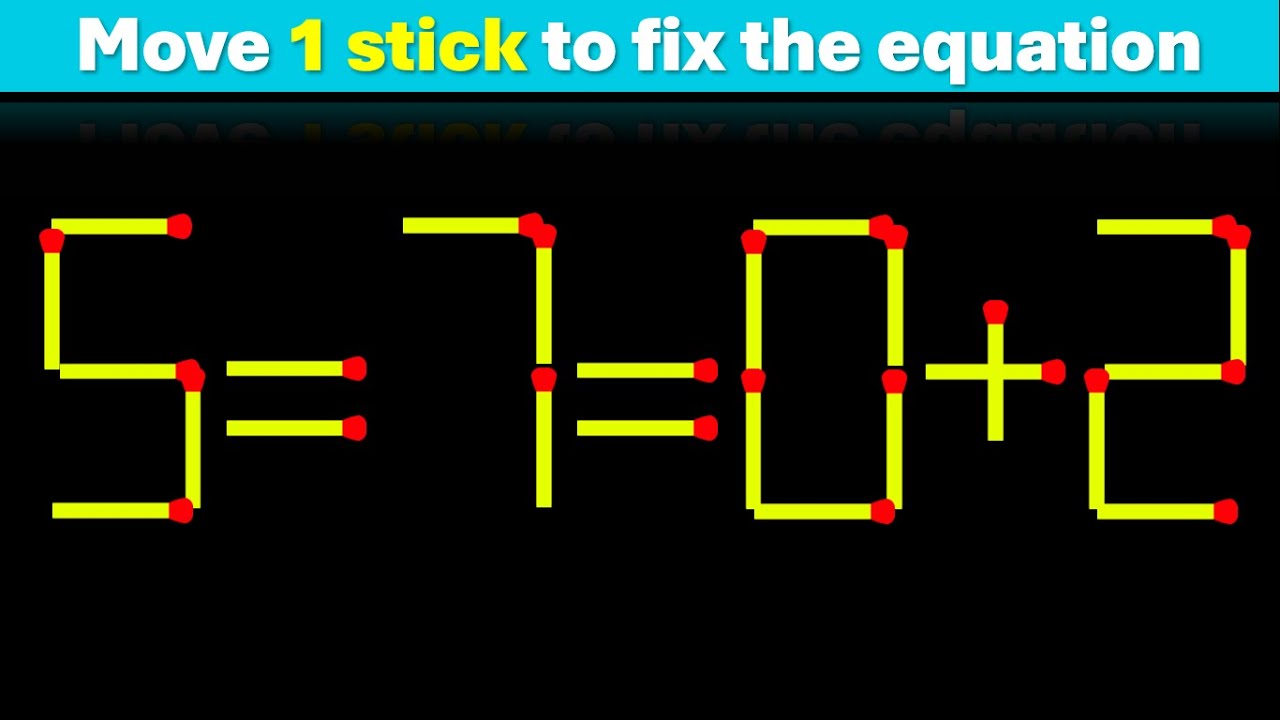Impossible Matchstick Puzzle - Fix The Equation by moving 1 stick - Improve IQ #matchstickpuzzle