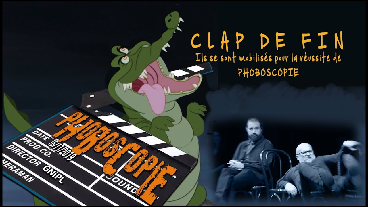 Phoboscopie Clap de fin