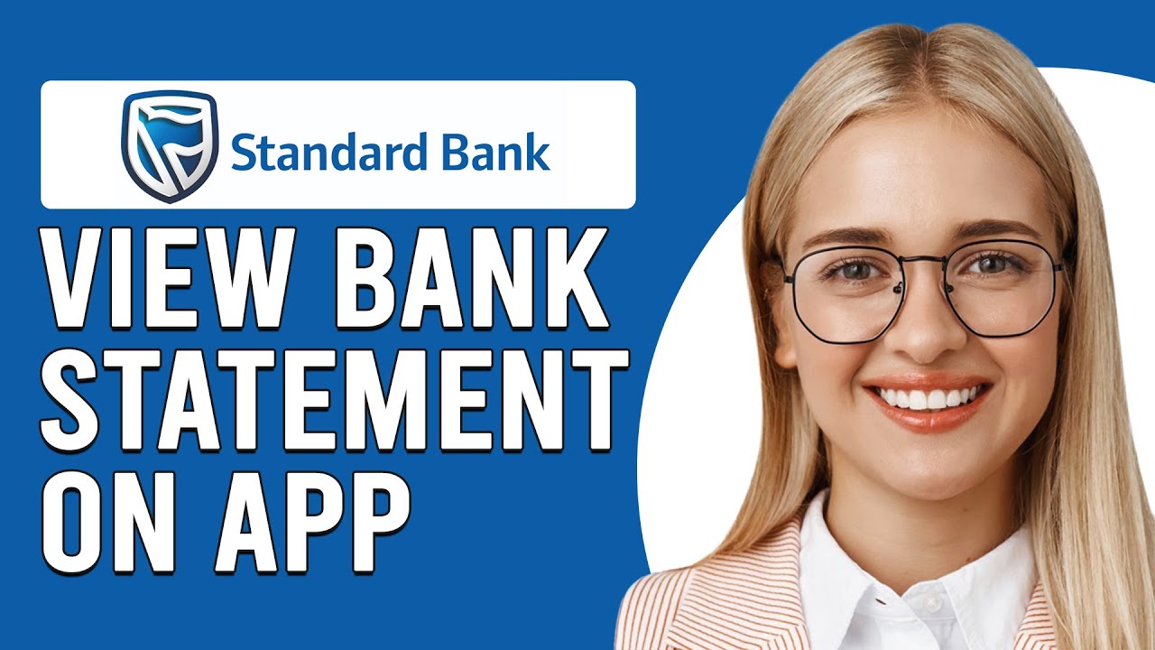 How To View Bank Statement On Standard Bank App (How To Get Bank Statement On Standard Bank App)