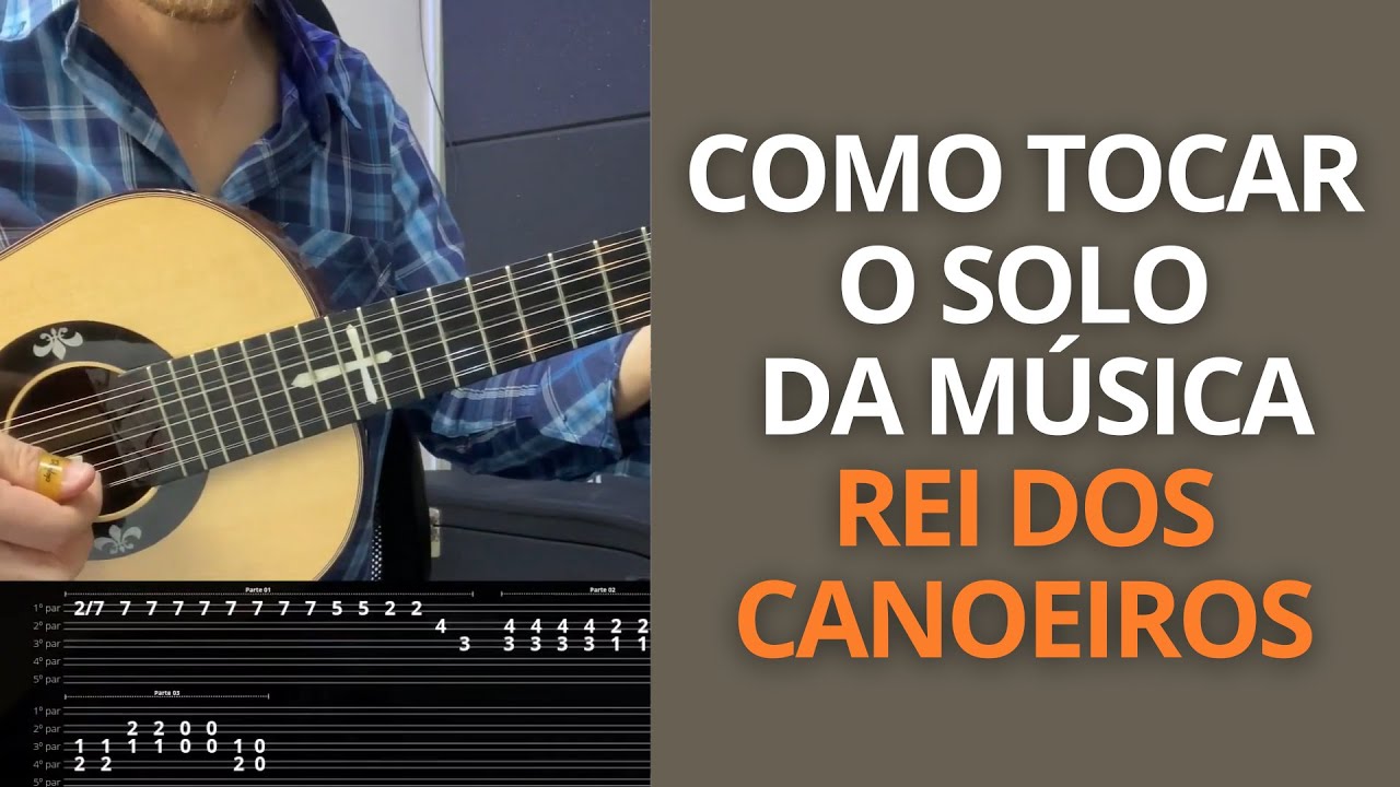 Como tocar o solo da música REI DOS CANOEIROS na VIOLA CAIPIRA (Solos de Viola Caipira Ep11)