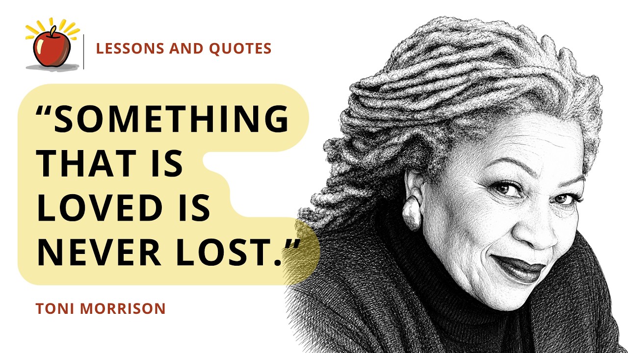 Toni Morrison's Greatest Lessons on Love, Freedom, and Identity