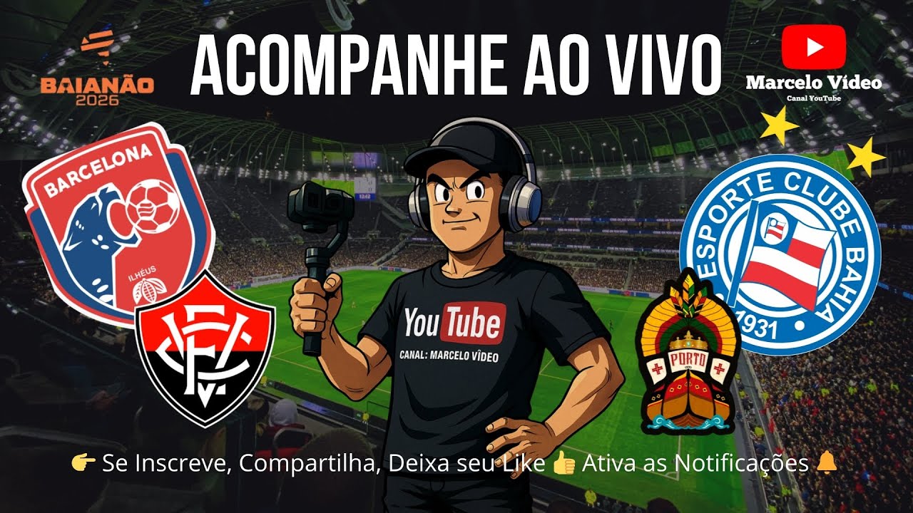 🔴 AO VIVO 🔴 BARCELONA X VITÓRIA | BAHIA X PORTO | 6ª RODADA DO BAIANO 2026 ⚽