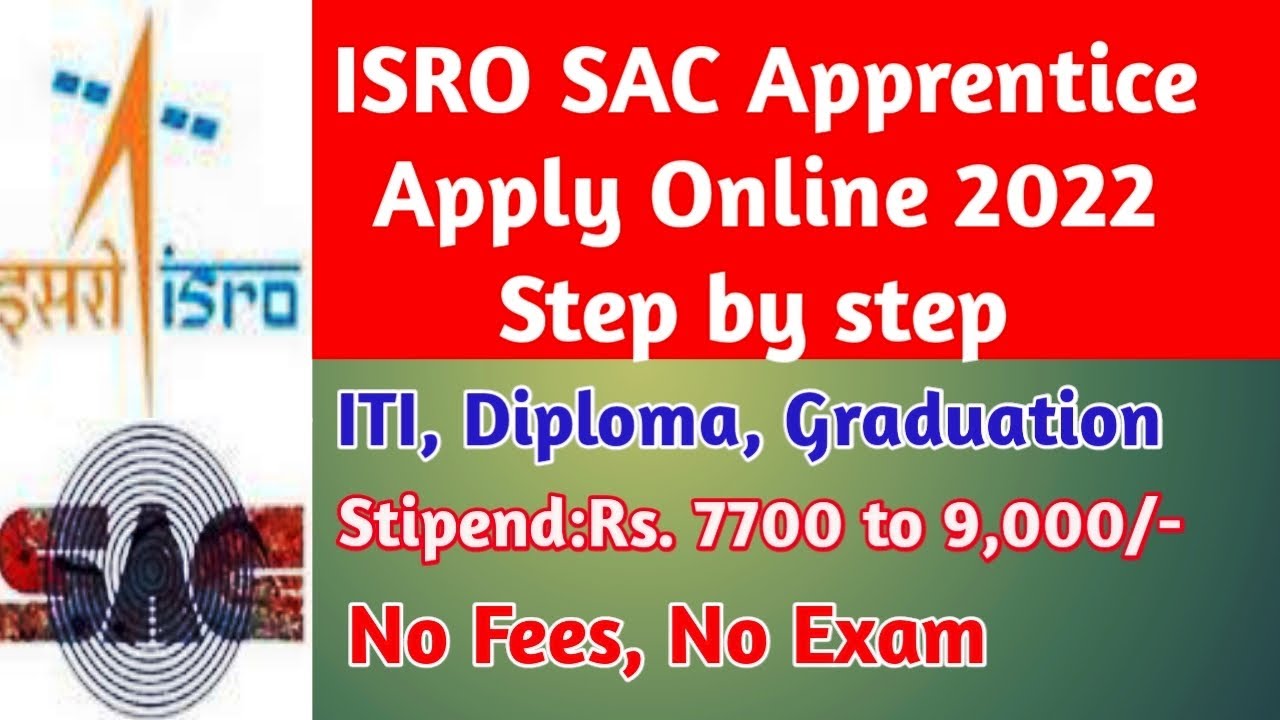 ISRO SAC Apprentice Apply Online Form 2022|How to Fill ISRO SAC  Recruitment 2022 Online Form 2022