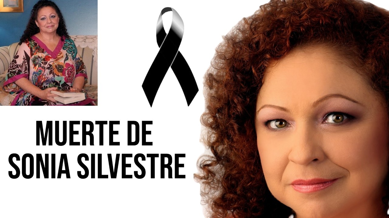 MUERTE DE UNA GRAN ARTISTA DOMINICANA - Sonia Silvestre