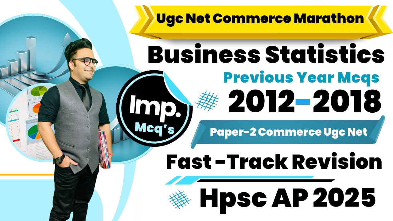Business Statistics PYQs 2012-2018 | UGC NET Commerce | HPSC Assistant Professor