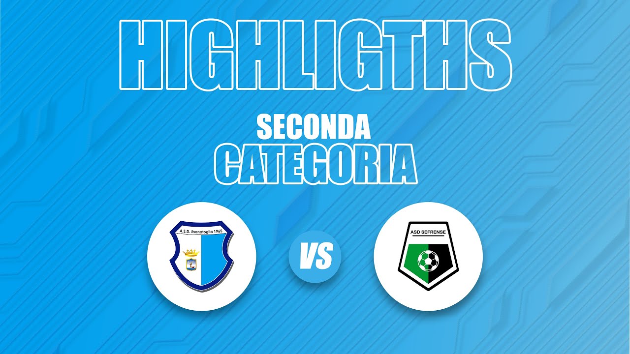 HIGHLIGHTS SECONDA CATEGORIA 25/26: ASD Esanatoglia 🆚 ASD Sefrense