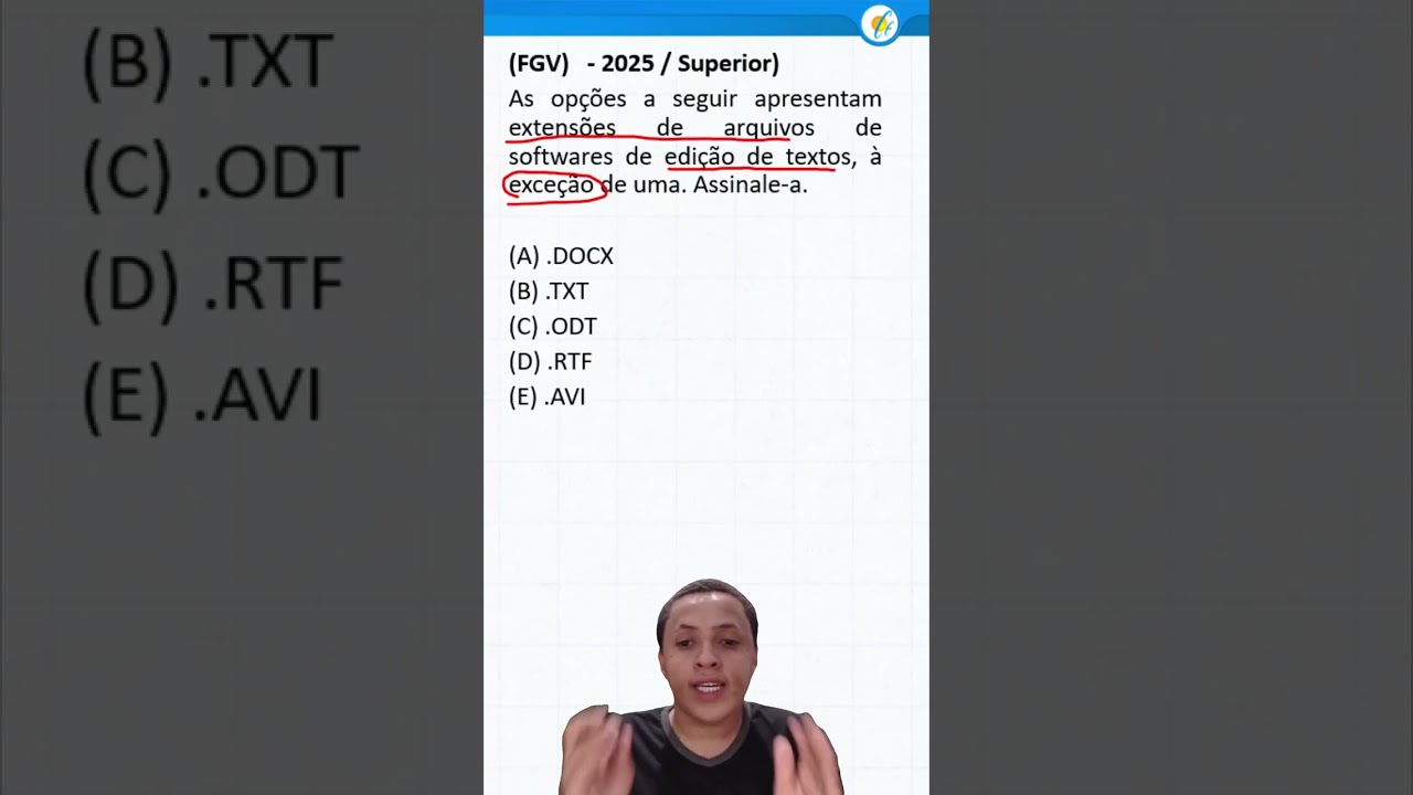 QUEST&Atilde;O DE CONCURSO - EXTENS&Otilde;ES DE ARQUIVO (FGV)