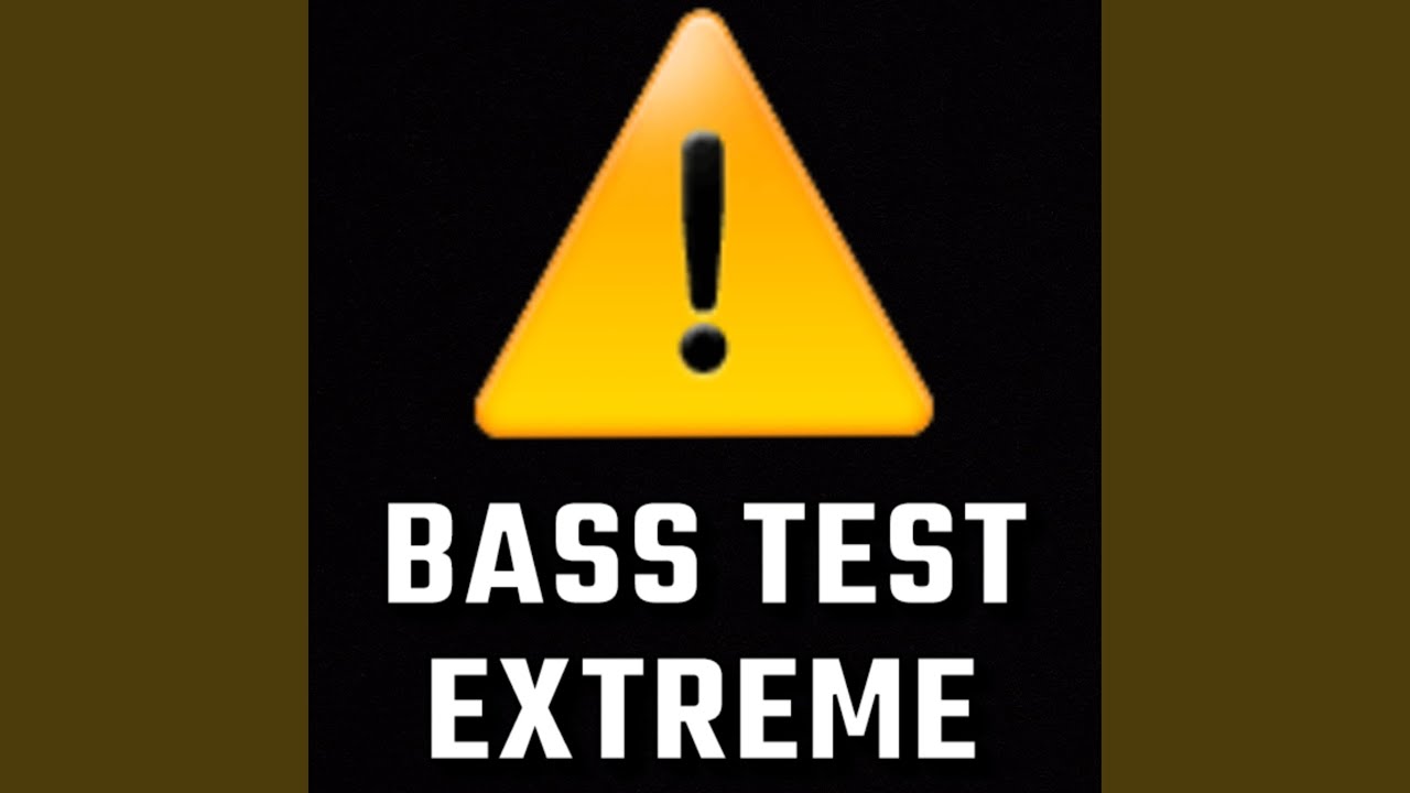 BASS TEST EXTREME II