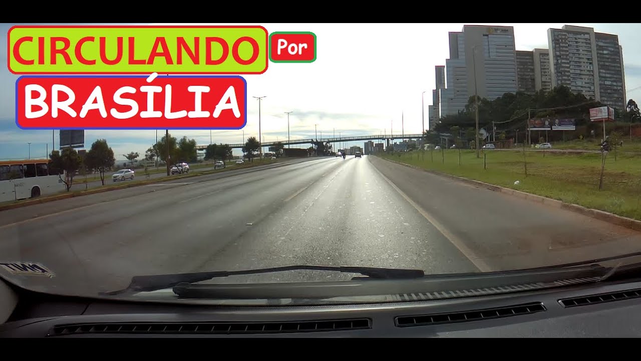 Pelas Ruas de Brasília - Samambaia - Taguatinga - Plano Piloto