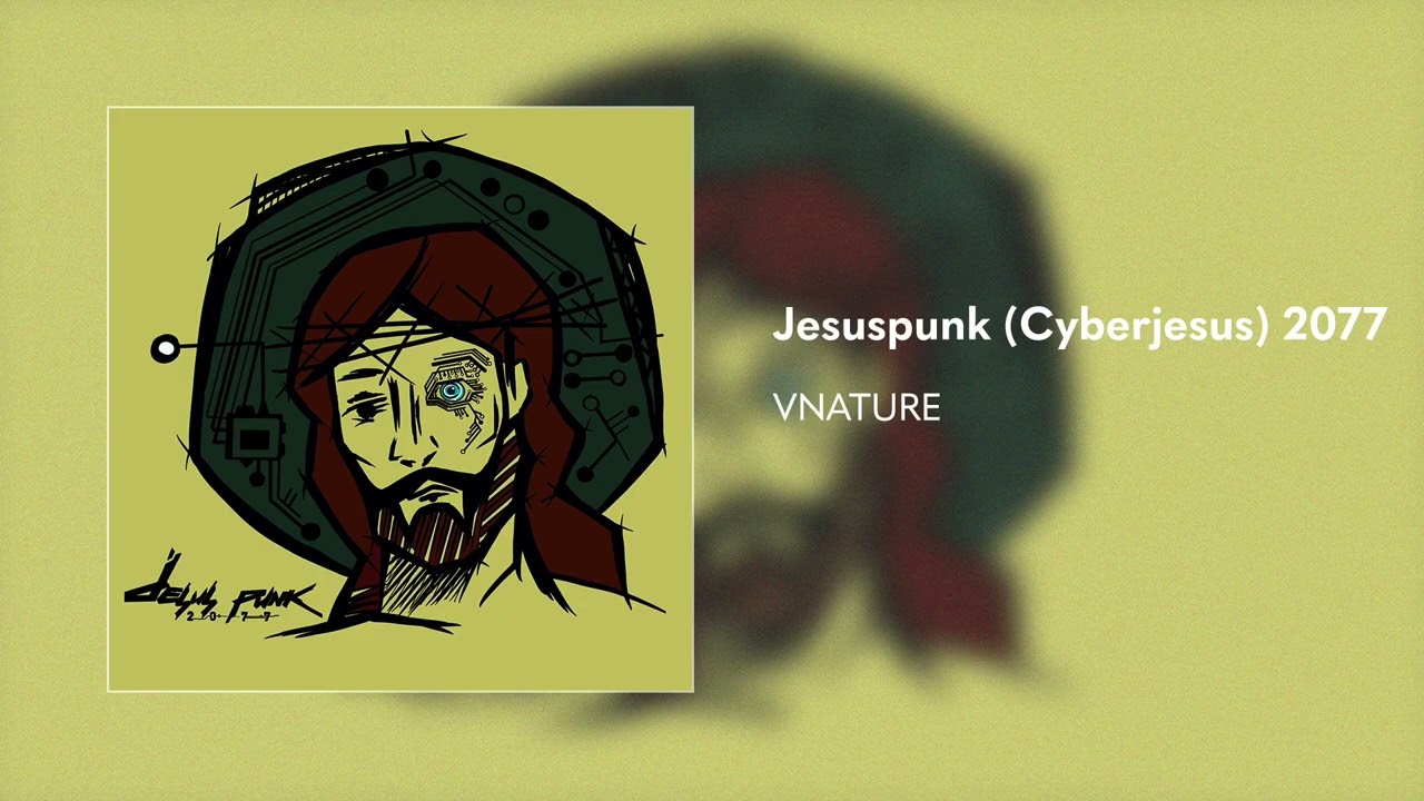VNATURE - Jesuspunk (Cyberjesus) 2077 (Official Album Stream)
