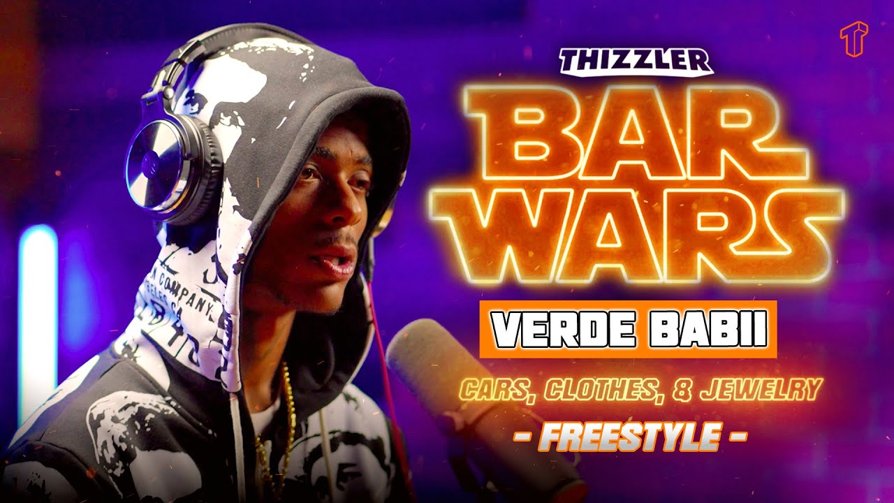 Verde Babii - Cars, Clothes & Jewelry (Prod. AntRilla) || Bar Wars Freestyle