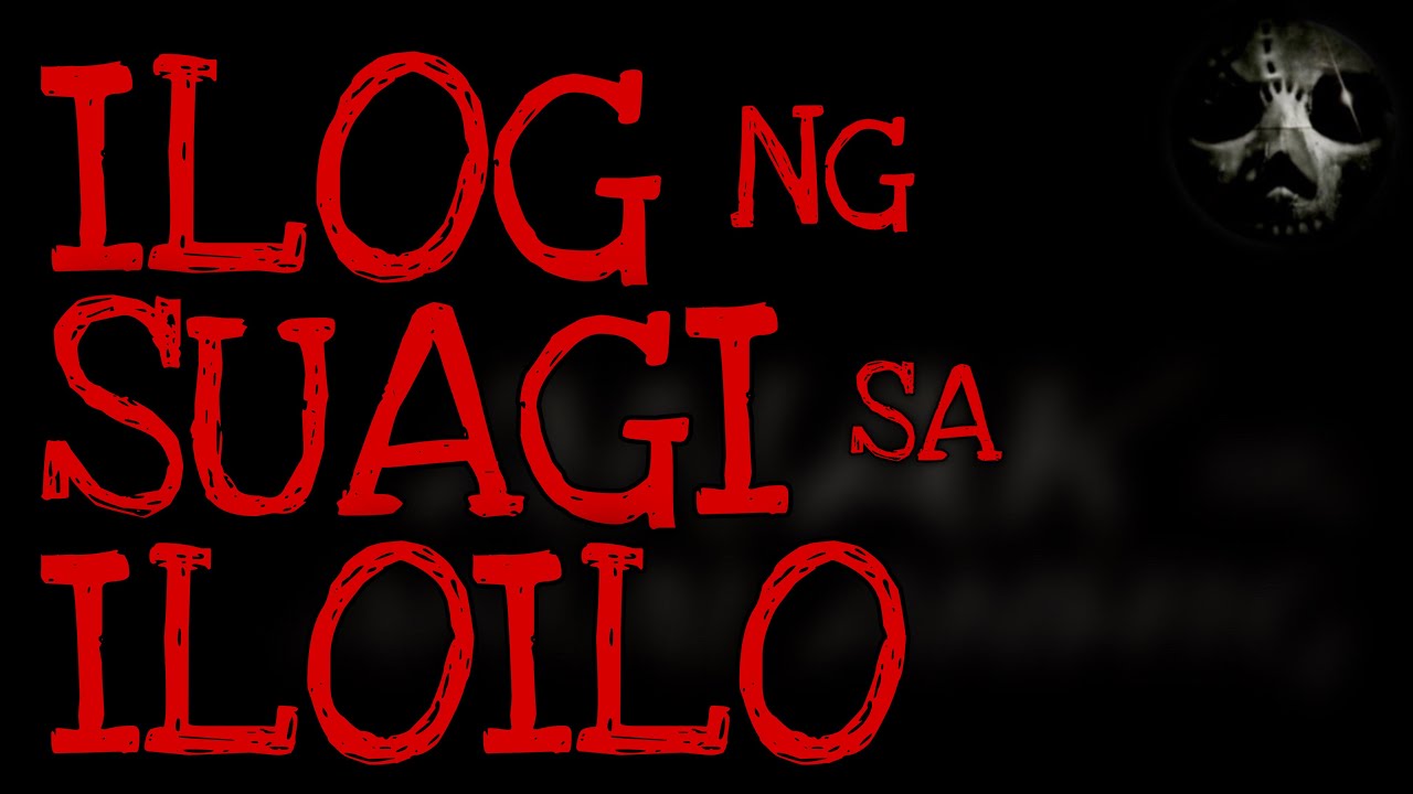 ILOG NG SUAGI SA ILOILO