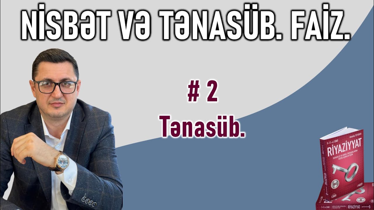 ✅ BURAXILIŞ / QƏBUL İMTAHANI #2 Tənasüb.