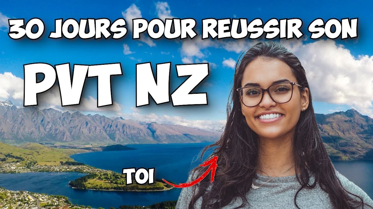 PVT NZ:  LE Guide pour tes 30 Premiers Jours SANS STRESS