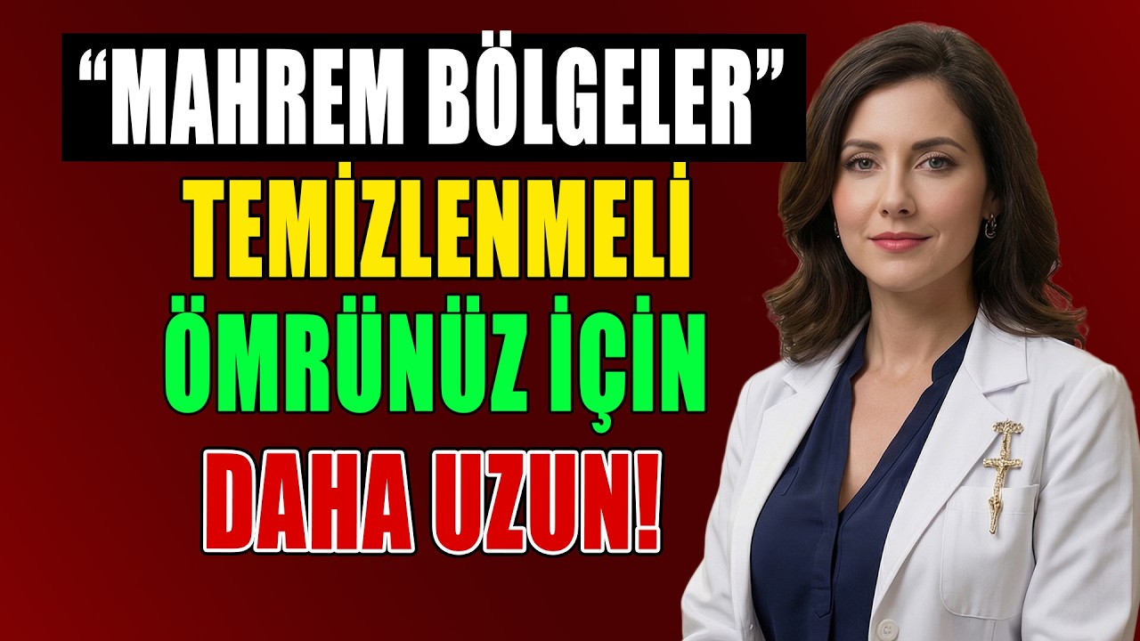 YAŞLILAR: BU BÖLGELERİ İYİ TEMİZLEMEZSENİZ ÖMRÜNÜZ KISALABİLİR
