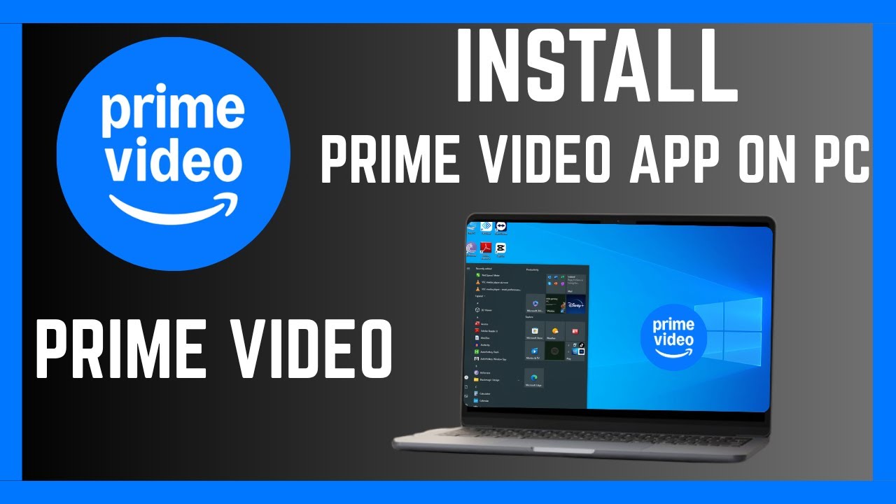 How To Install Prime Video App On Laptop Or PC