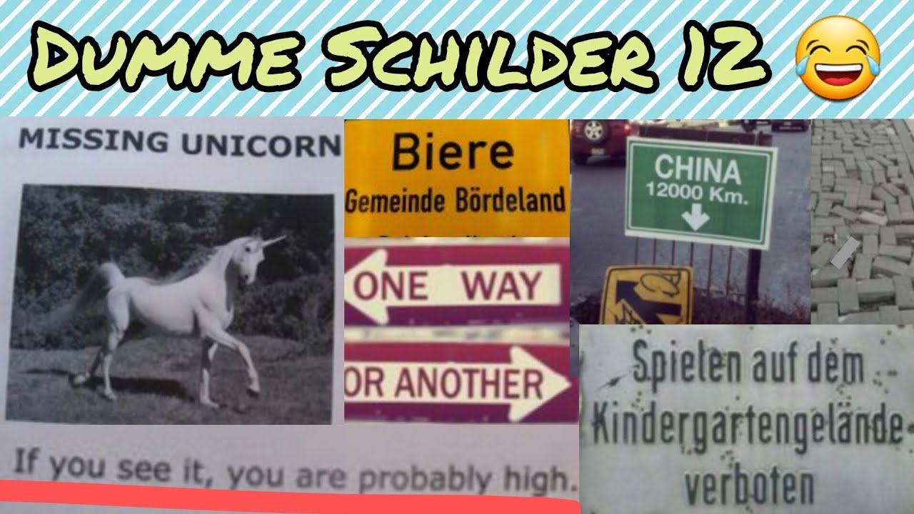 Dumme & Lustige Schilder 12 :)