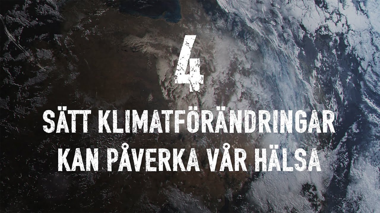 Fyra sätt klimatförändringar kan påverka vår hälsa