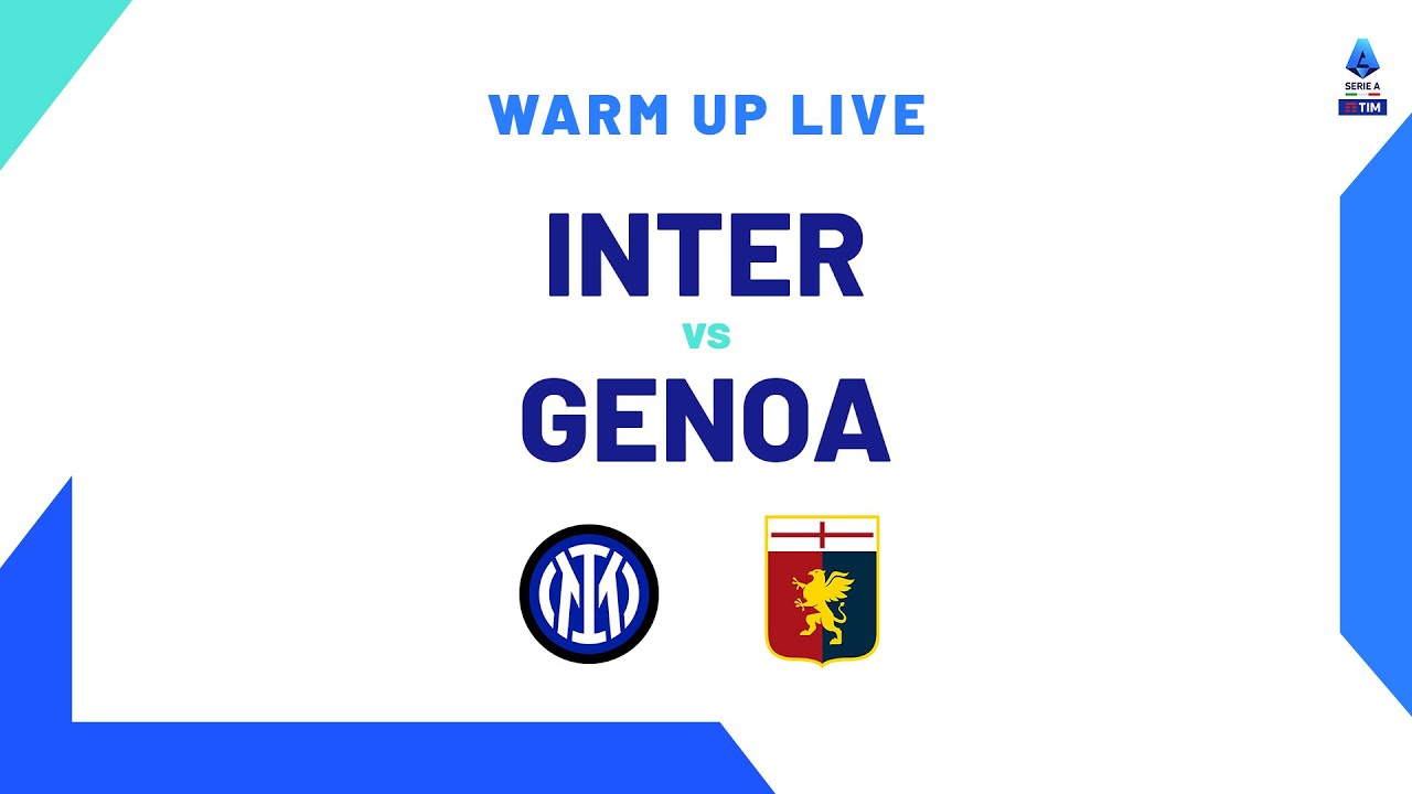🔴 LIVE | Warm up | Inter-Genoa | Serie A TIM 2023/24