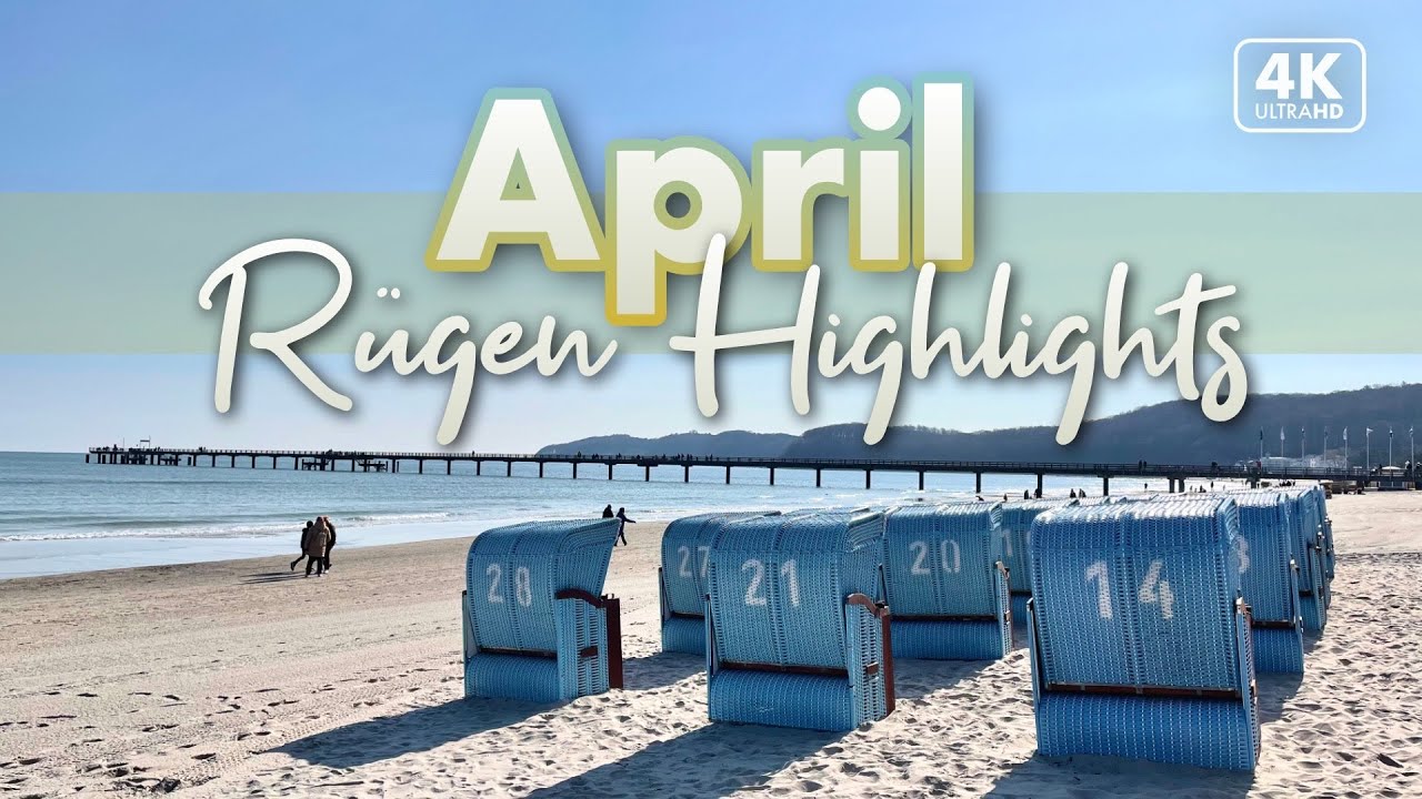 April 2023 auf Rügen - die Highlights (4K Walk)