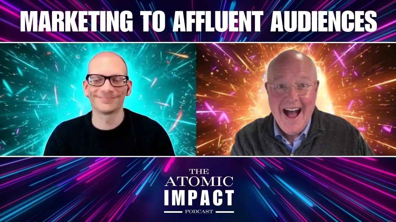 Marketing to Affluent Audiences with Graham Arrowsmith