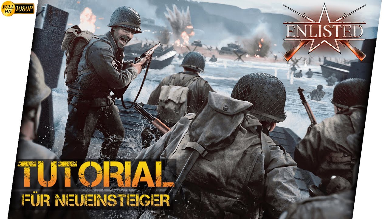 Enlisted Neueinsteiger Tutorial 🌟 [Deutsch/German - Gameplay]