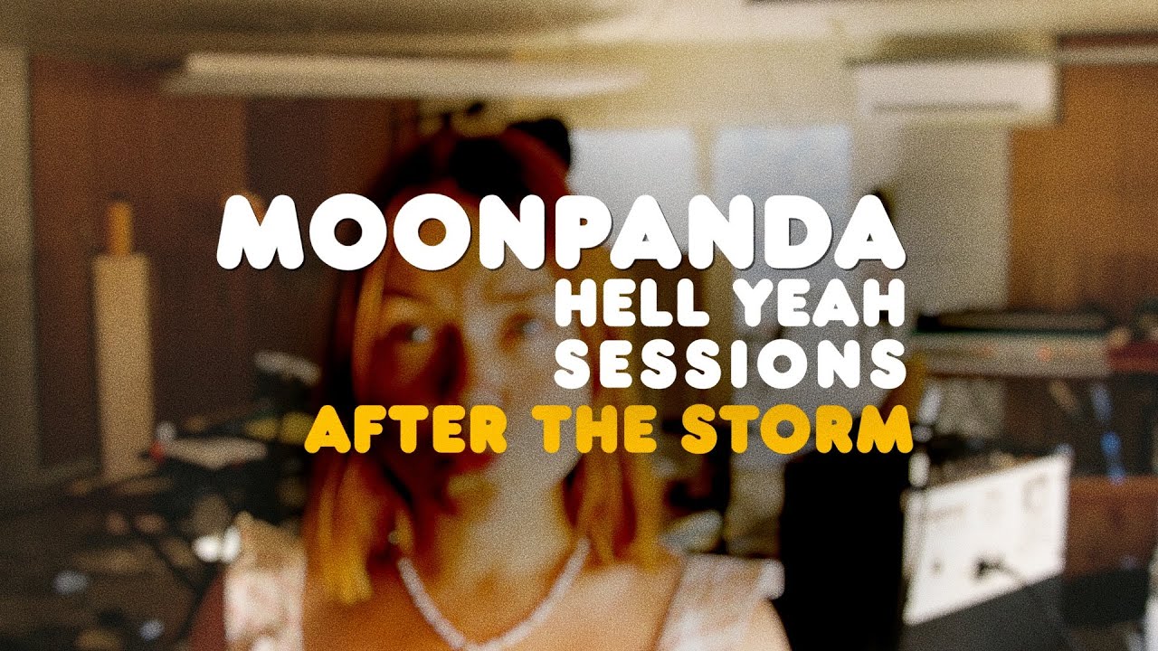 Moon Panda - After The Storm (Live: Hell Yeah Sessions)