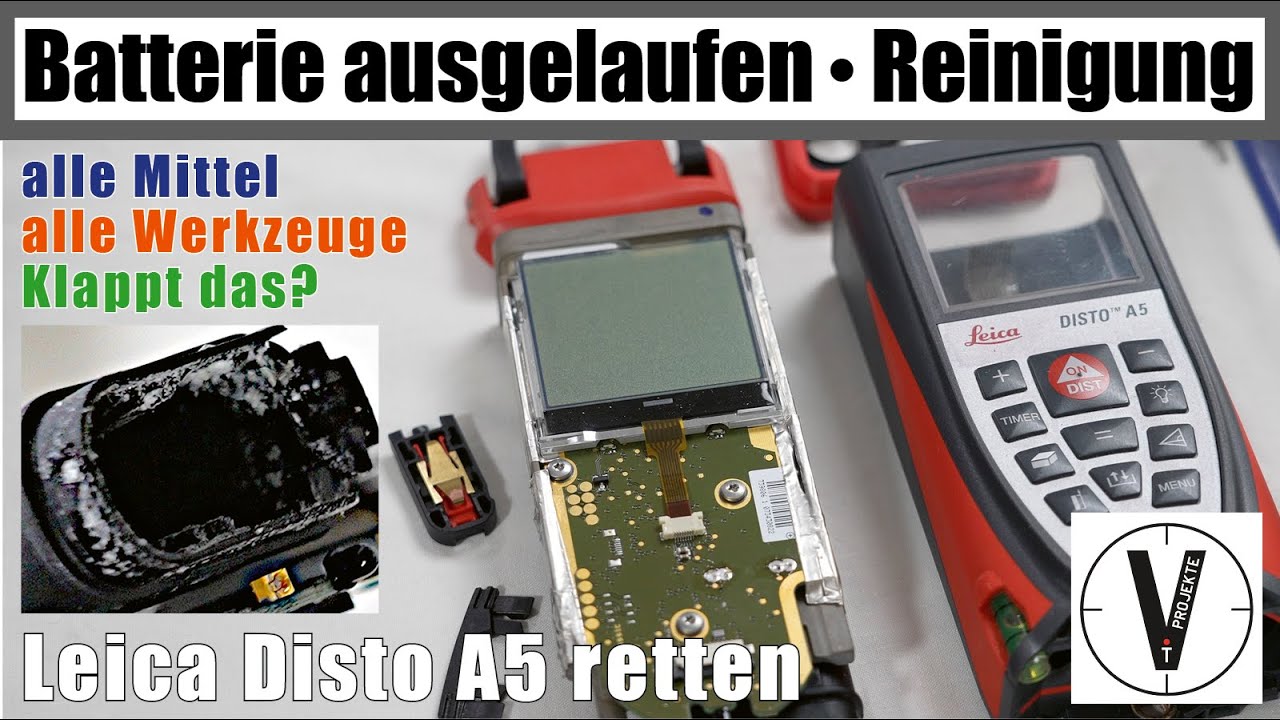 Batterien ausgelaufen • Reparatur möglich? • Rettungsversuch Leica Disto • Funktioniert es wieder?
