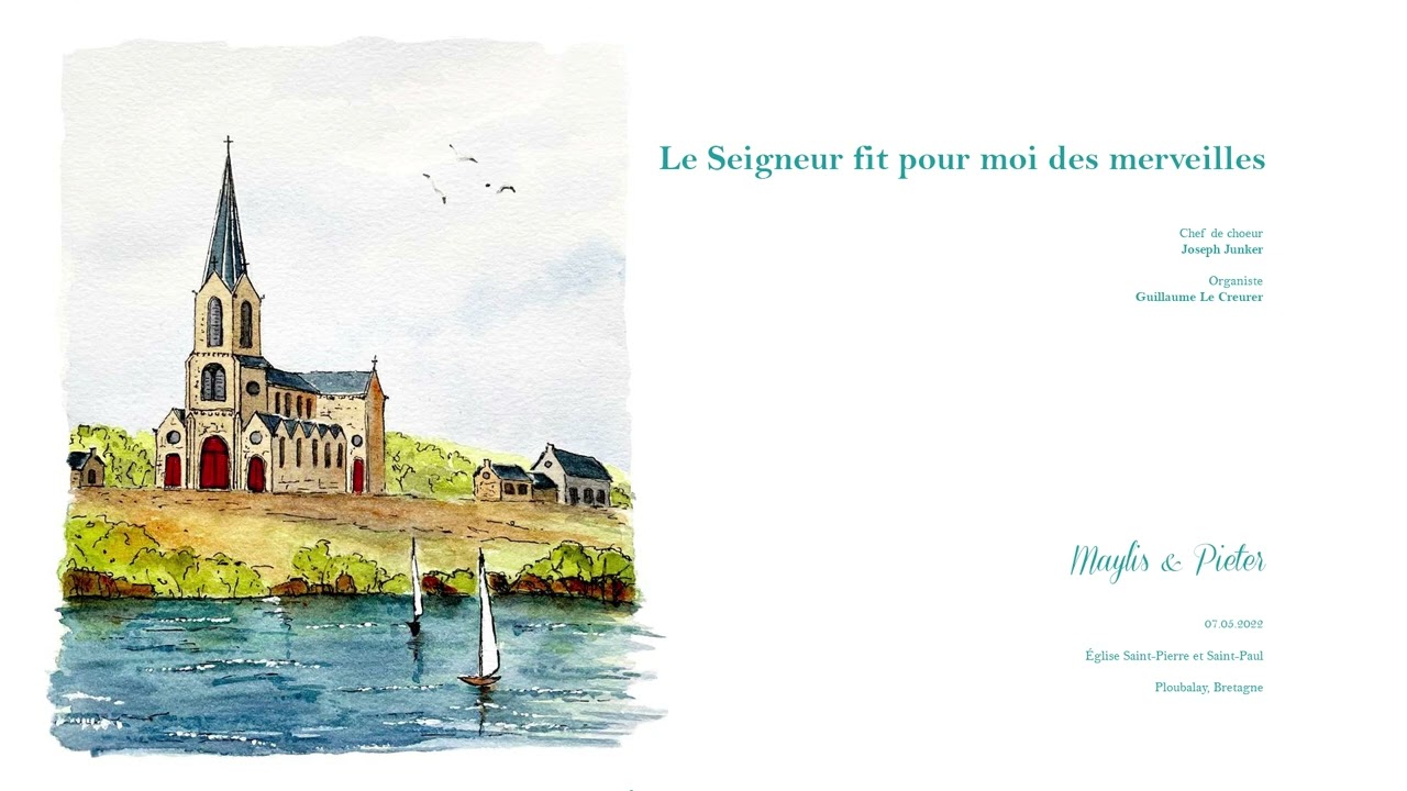 7 - Le Seigneur fit pour moi des merveilles