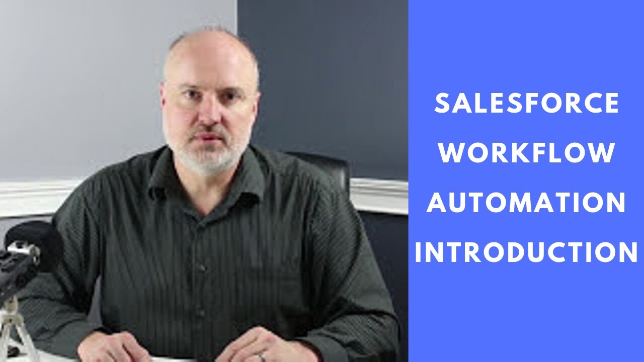 Salesforce Workflow Automation Introduction