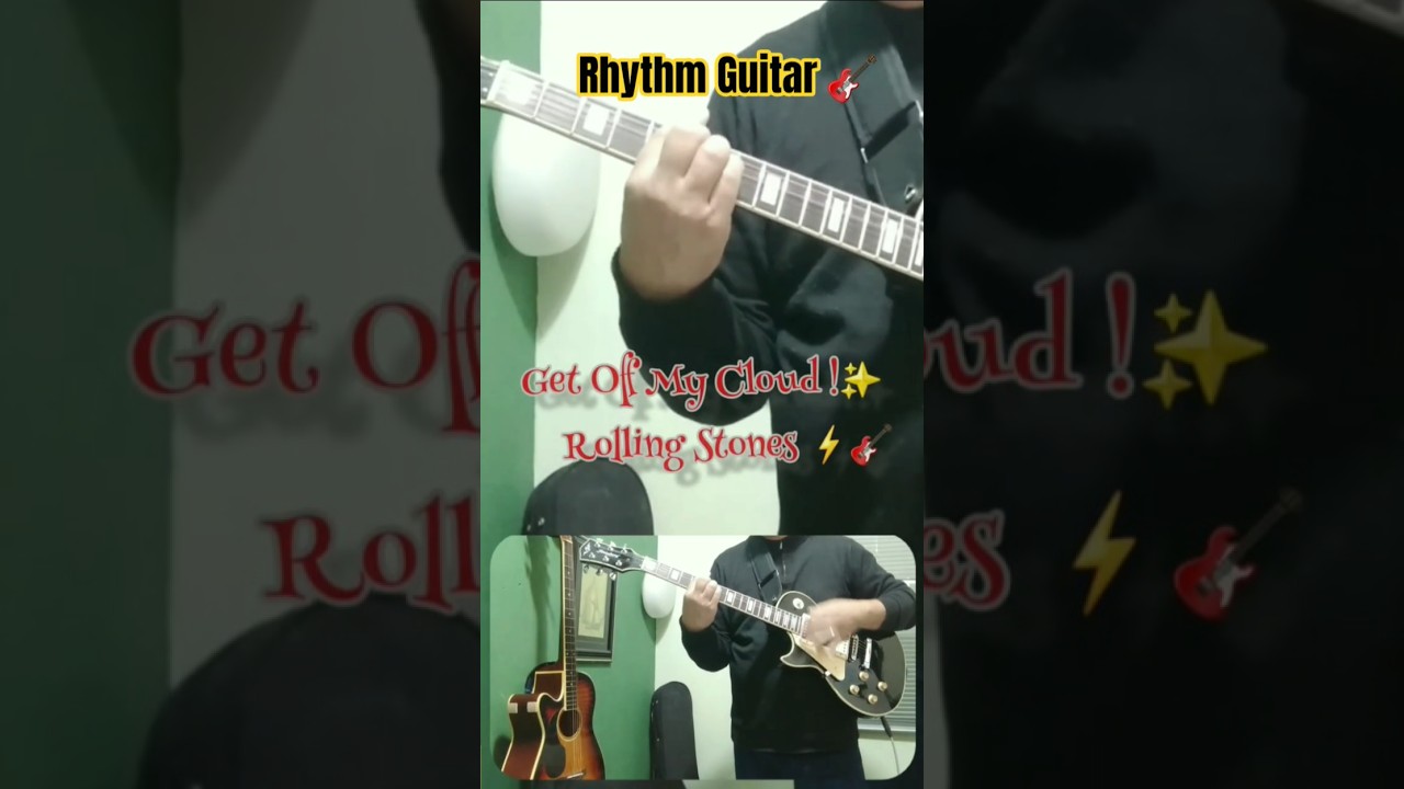 Get Off My Cloud - Rolling Stones Cover (RHYTHM GUITAR) 🎸⚡🎸 