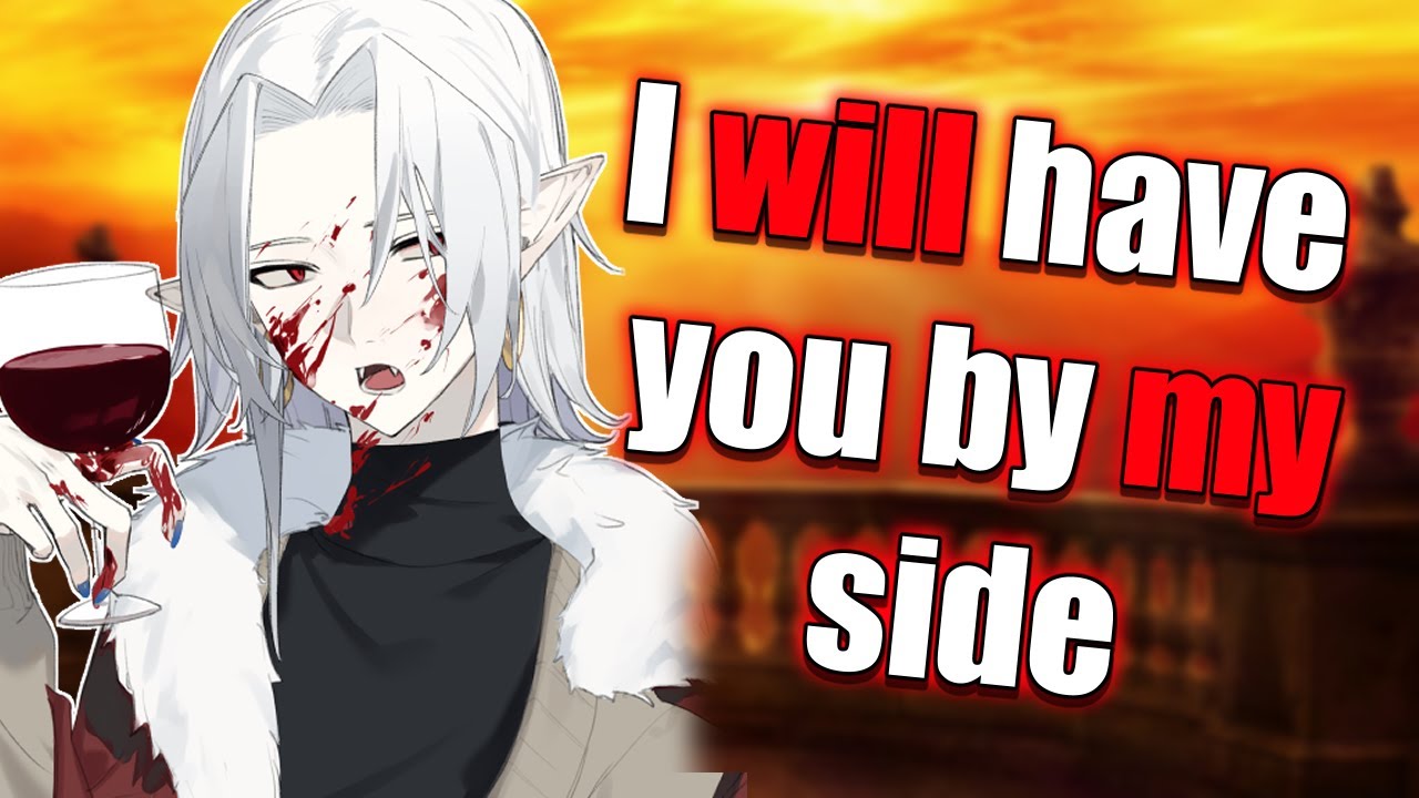 You Belong with Me ♡ ~ Yandere Vampire wants you [M4A ASMR] [Yandere] [Good Ending]