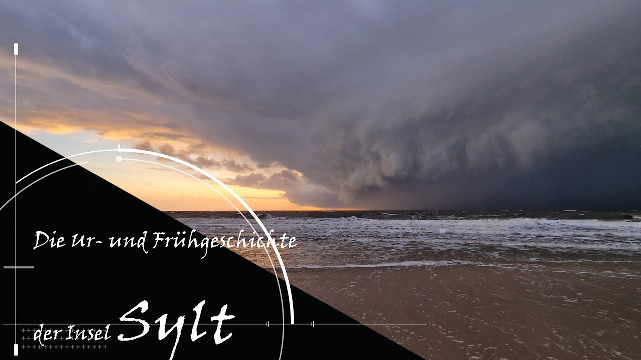 Die Ur- und Frühgeschichte der Insel Sylt