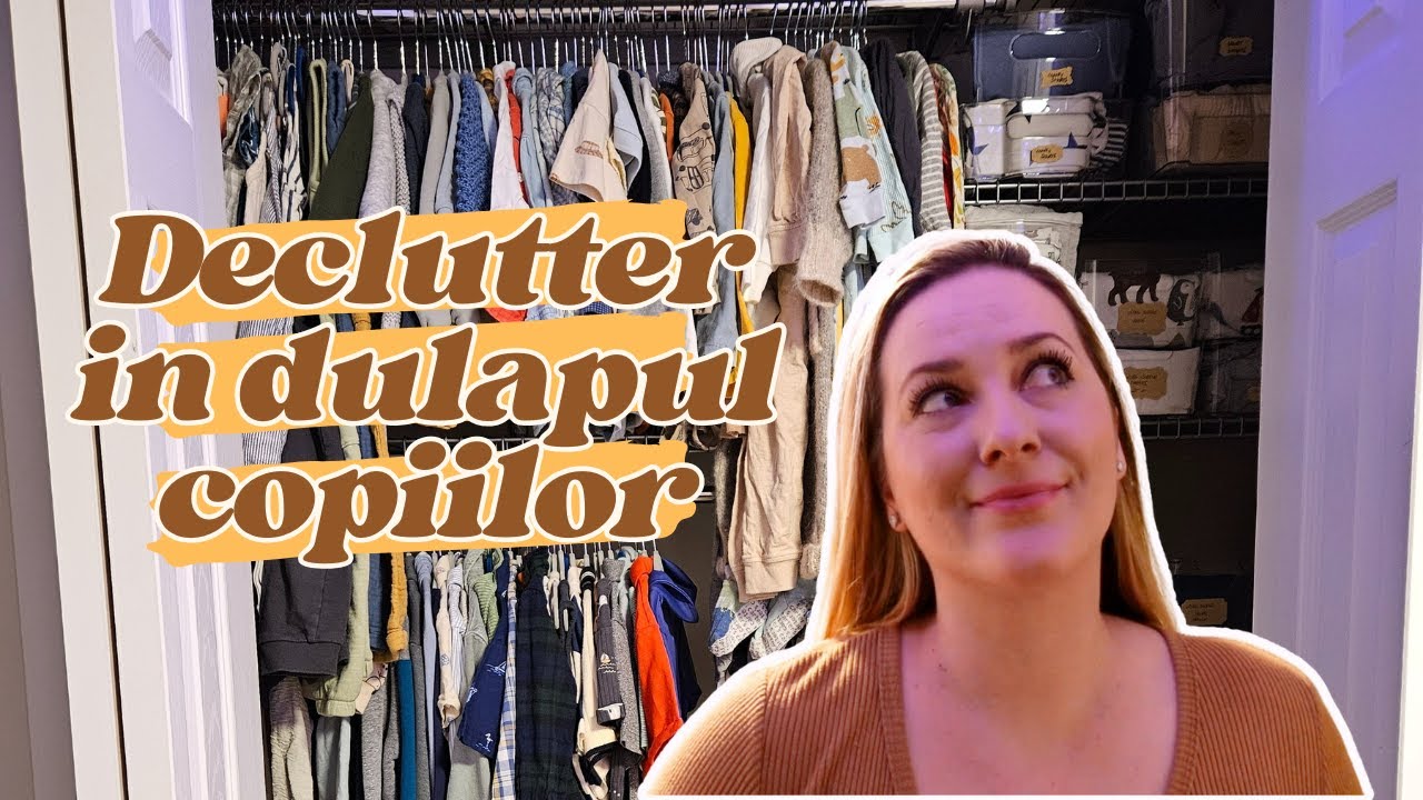 Declutter si organizare in dulap | Cum organizez hainele copiilor