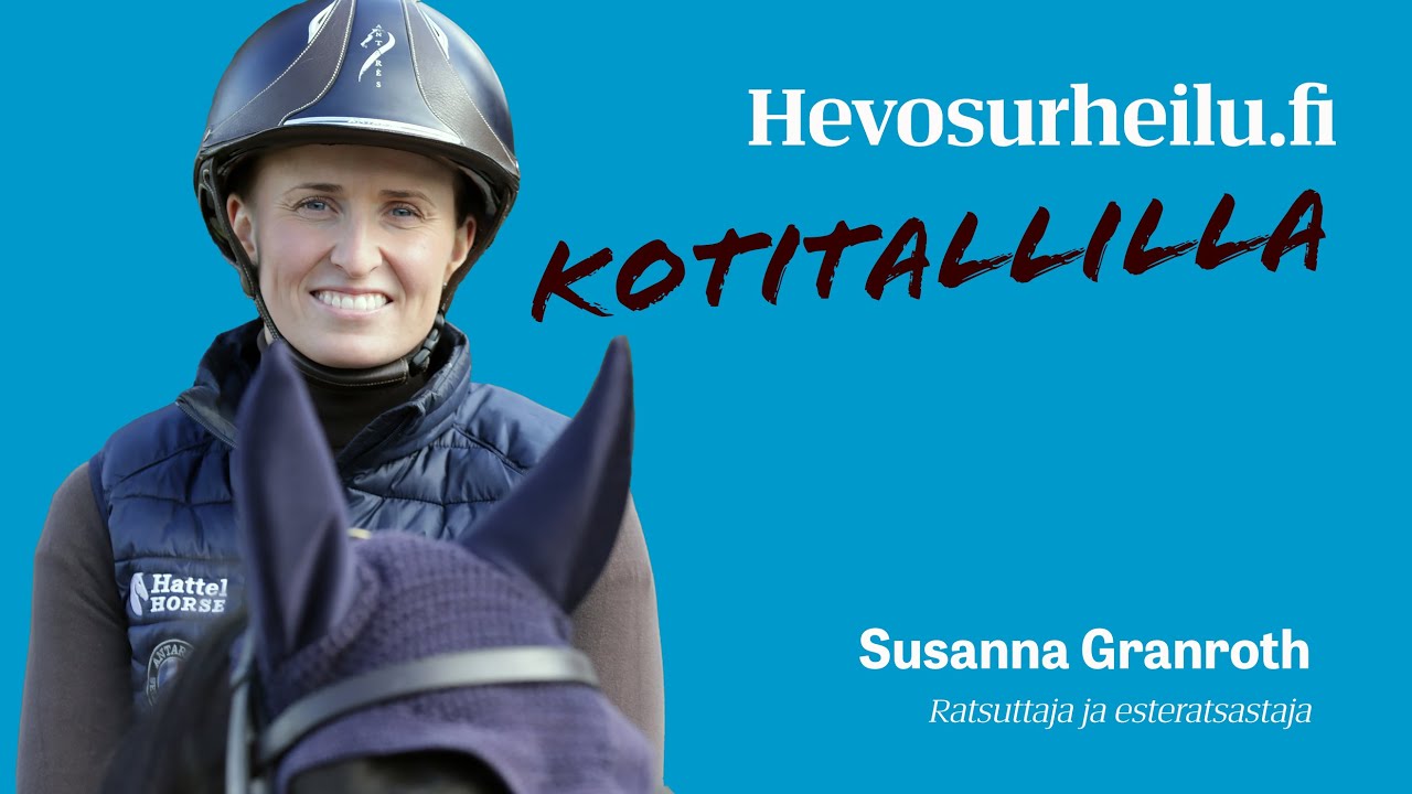 Hevosurheilu Susanna Granrothin luona
