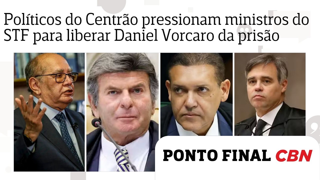 Políticos do Centrão pressionam Gilmar, Fux, Nunes Marques e Mendonça para liberar Vorcaro da prisão