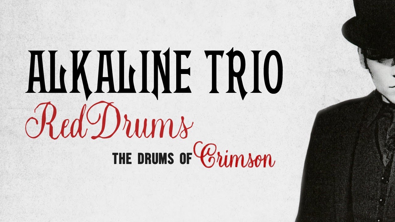 Alkaline Trio - Red Drums: The Drums of 
