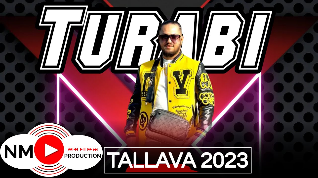 Turabi - Tallava 2023 (Per Kreshnik Bossin)