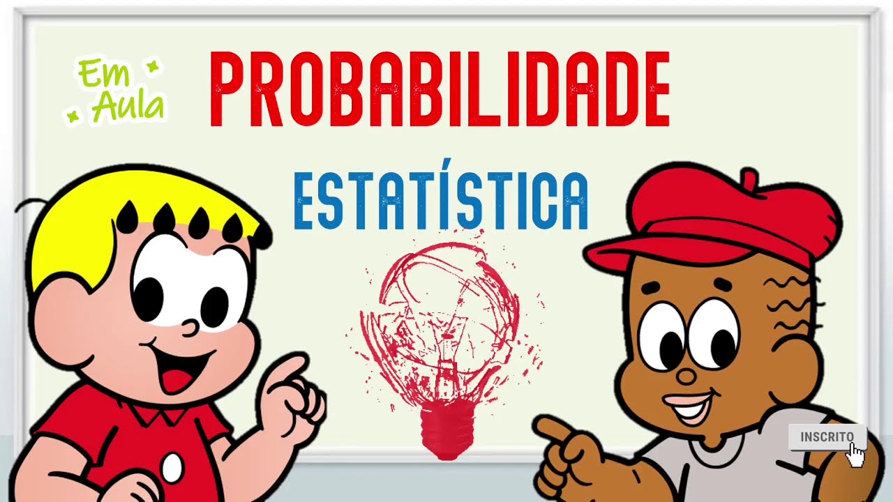 Probabilidade e Estatística