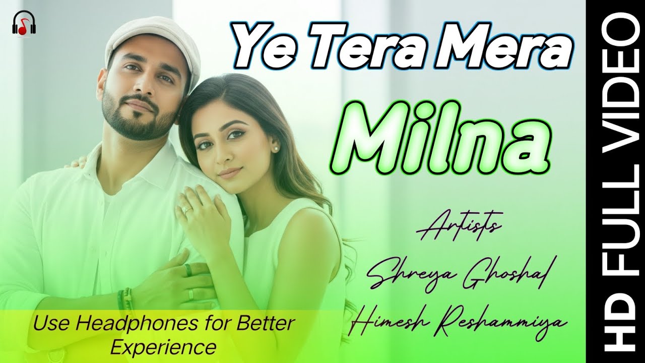 Ye Tera Mera Milna | Himesh Reshammiya Shreya Ghoshal Style Duet | Sad Romantic Song 2026