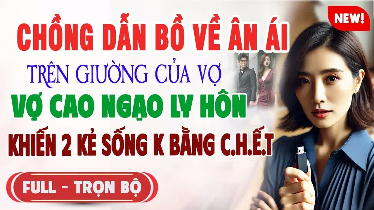 Chồng đưa vệ sĩ đến bắt vợ ngay trên giường, không ngờ sau ly hôn hai kẻ phản bội phải sống khốn kh