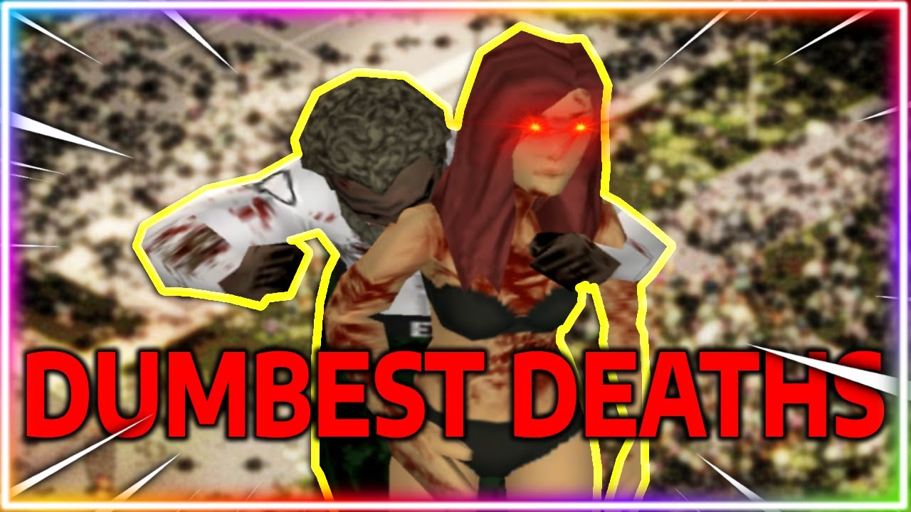 10 самых глупых способов умереть в Project Zomboid...