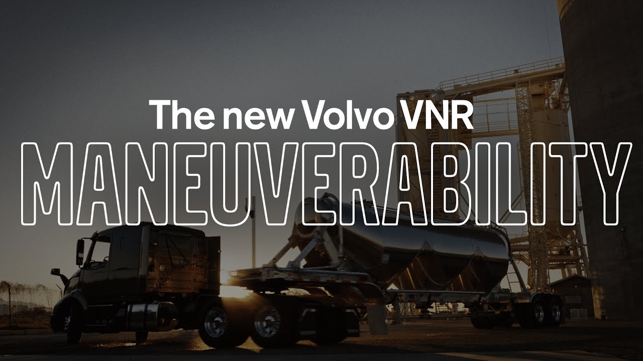 Volvo Trucks - This makes the new Volvo VNR the best for regional haul &ndash;Maneuverability