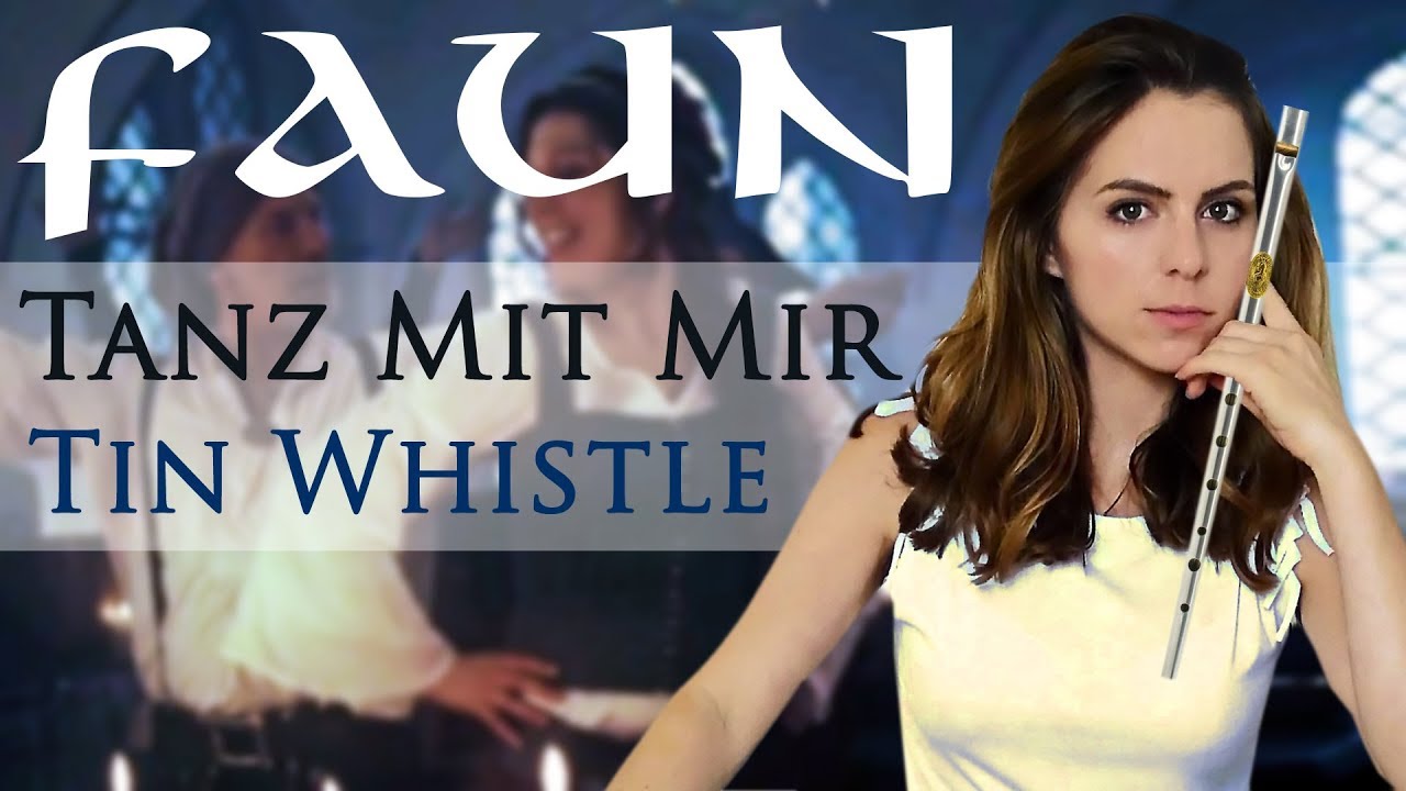 FAUN - TANZ MIT MIR - Tin Whistle Tabs/Notes | CutiePie Cover