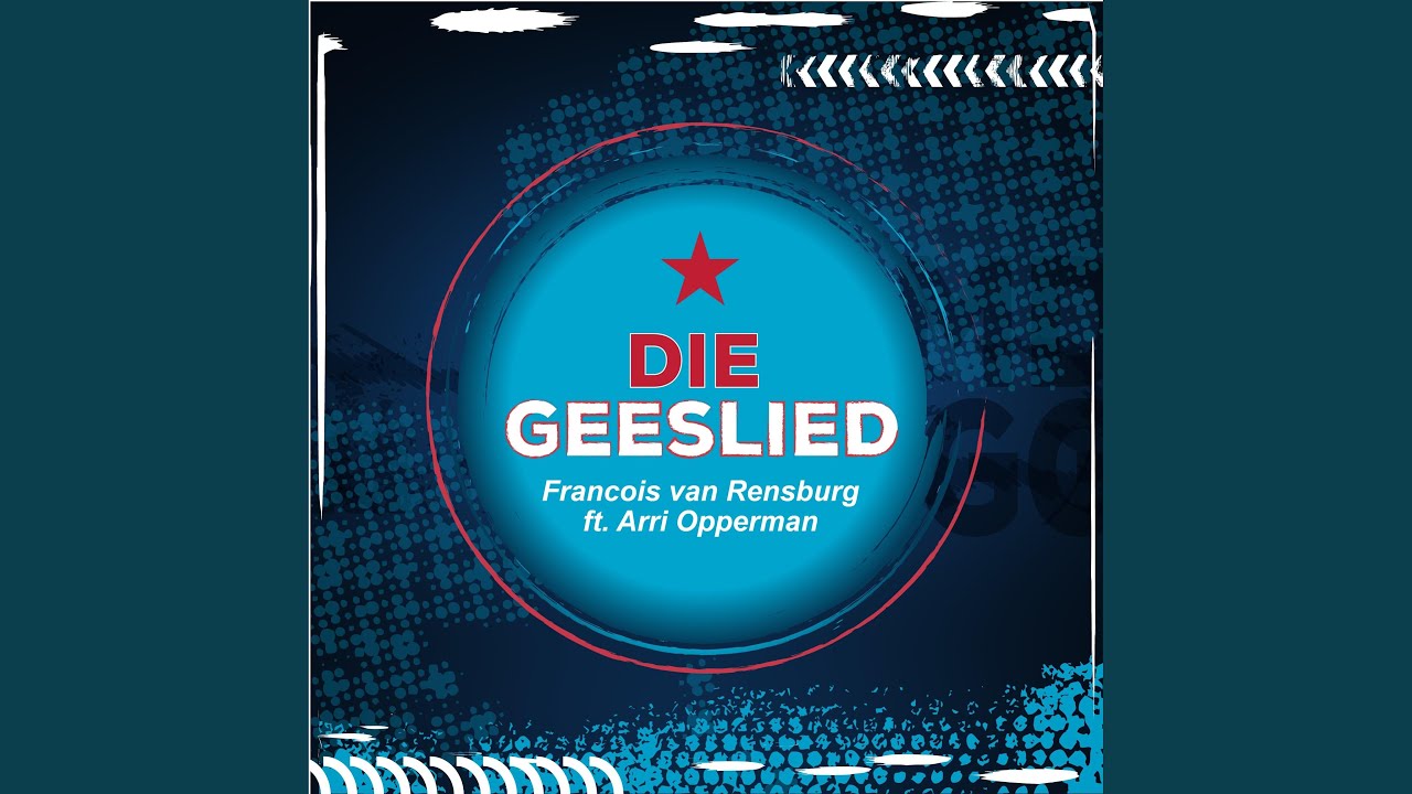 Die Geeslied (feat. Arri Opperman)