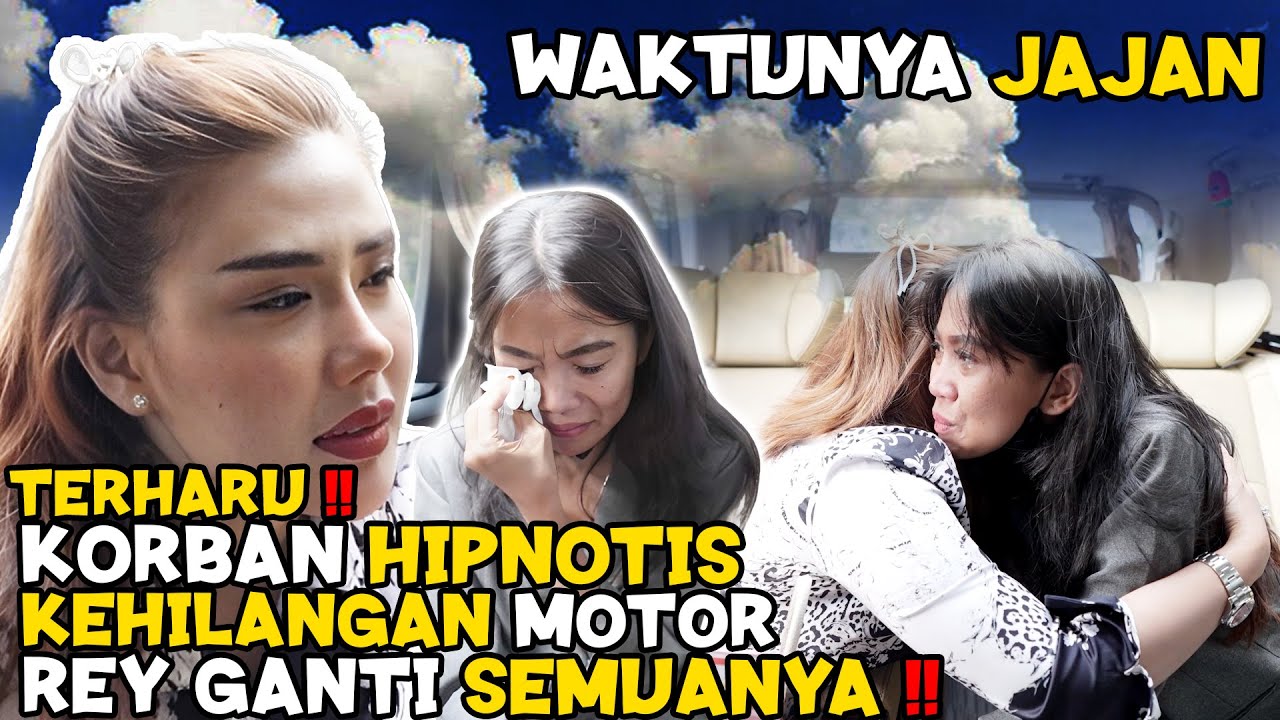 TERHARU !! KORBAN HIPNOTIS KEHILANGAN MOTOR, REY GANTI SEMUANYA !!