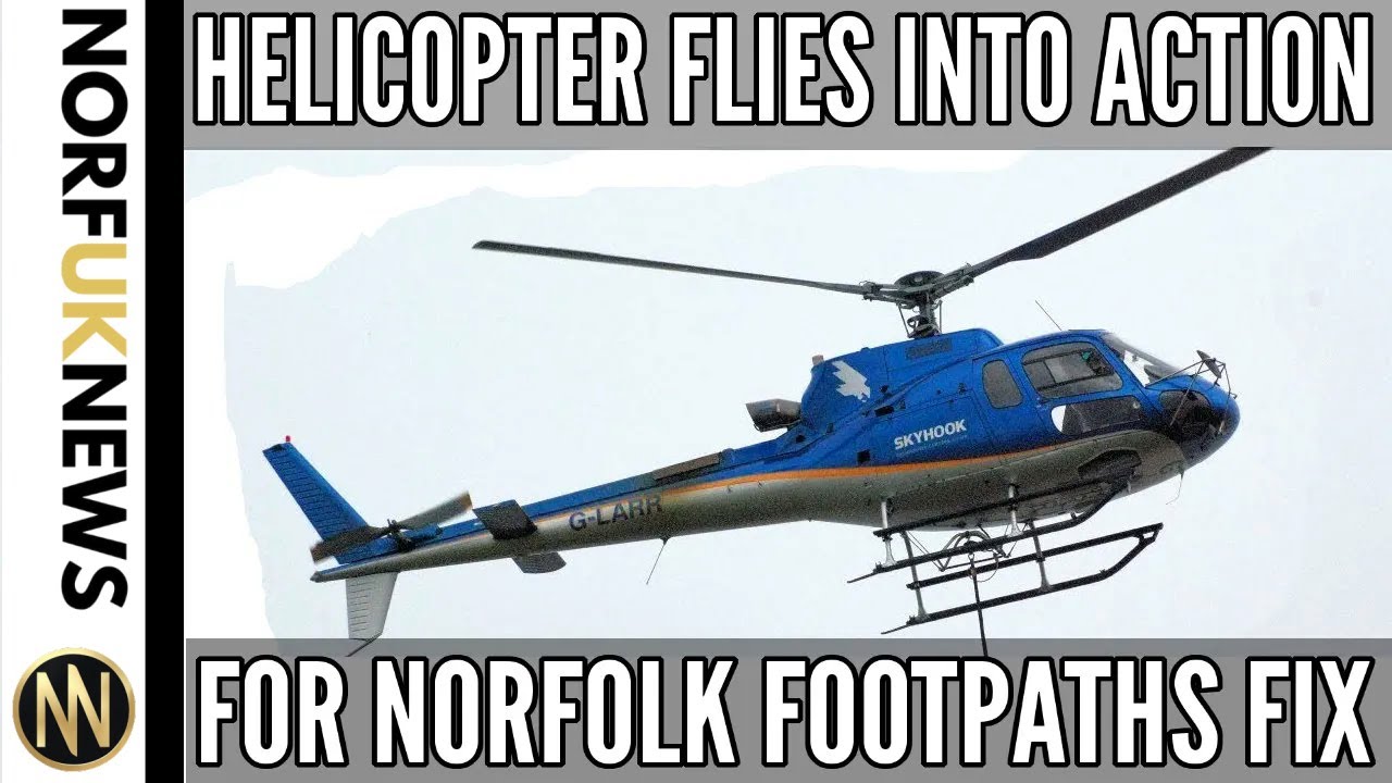 Helicopter Aid for Coastal Path Restoration: Beeston Hill, Norfolk | Aerial Assistance