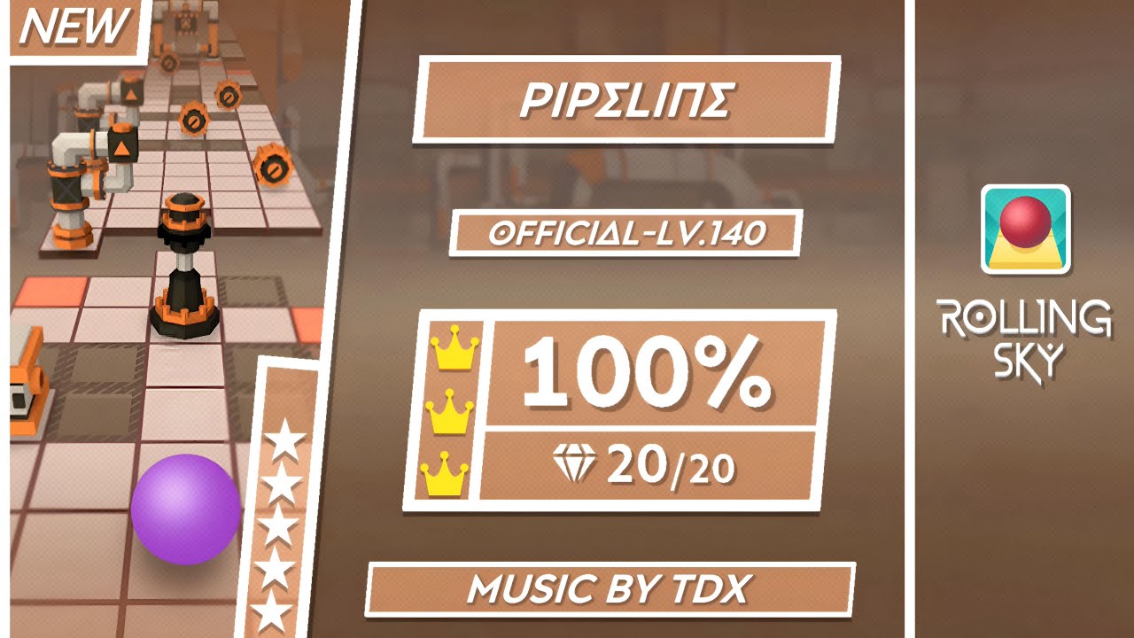 Rolling Sky | Official - Pipeline (OFFICIAL-LV.140) [100% Perfect way] ★★★★★
